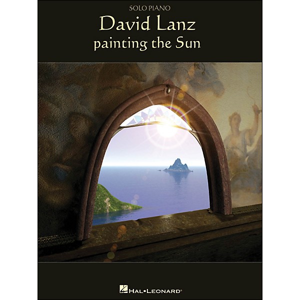Hal Leonard David Lanz - Painting The Sun arranged for piano solo