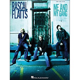 Hal Leonard Rascal Flatts Me And My Gang arranged for piano, vocal, and guitar (P/V/G)