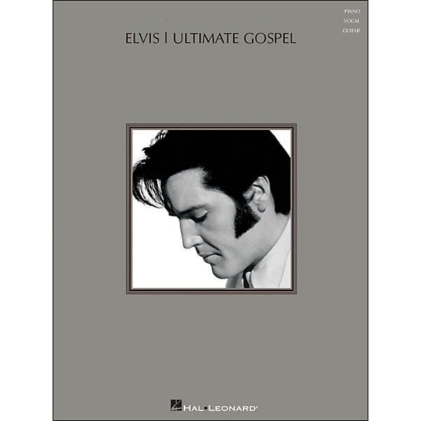 Hal Leonard Elvis - Ultimate Gospel arranged for piano, vocal, and guitar (P/V/G)