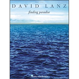 Hal Leonard David Lanz Finding Paradise arranged for piano solo
