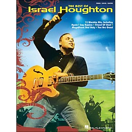 Hal Leonard The Best Of Israel Houghton arranged for piano, vocal, and guitar (P/V/G)