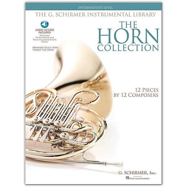 G. Schirmer The Horn Collection - Intermediate Horn/Piano G. Schirmer Instrumental Library Book/Online Audio