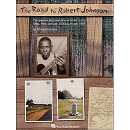 Hal Leonard Road To Robert Johnson