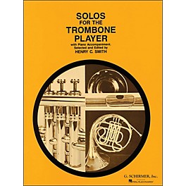 G. Schirmer Solos for The Trombone Player with Piano Accompaniment