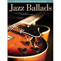 Hal Leonard Jazz Ballads - Jazz Guitar Chord Melody Solos