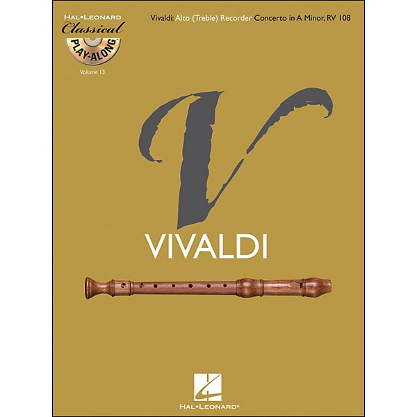 Hal Leonard Vivaldi: Alto (Treble) Recorder Concerto In A Minor Rv 108Class Play-Along Vol.13 Book/CD
