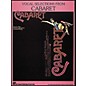 Hal Leonard Vocal Selections From Cabaret Songbook - Piano, Vocal, and Guitar