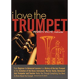Hal Leonard I Love The Trumpet - Warren Vache, Instructor