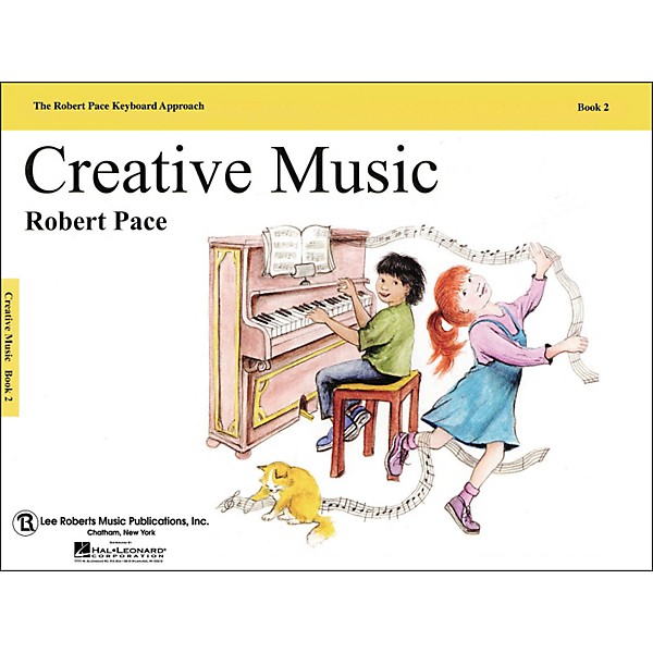 Hal Leonard Creative Music Book 2 Revised, Piano, The Robert Pace Keyboard Approach