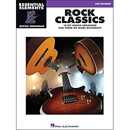 Hal Leonard Rock Classics - Essential Elements Guitar Ensembles Late Beginner