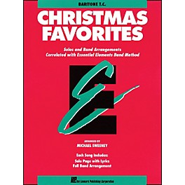 Hal Leonard Essential Elements Christmas Favorites Baritone T.C.