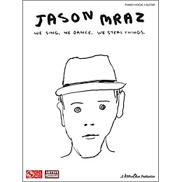 Cherry Lane Jason Mraz: We Sing. We Dance. We Steal Things. arranged for piano, vocal, and guitar (P/V/G)
