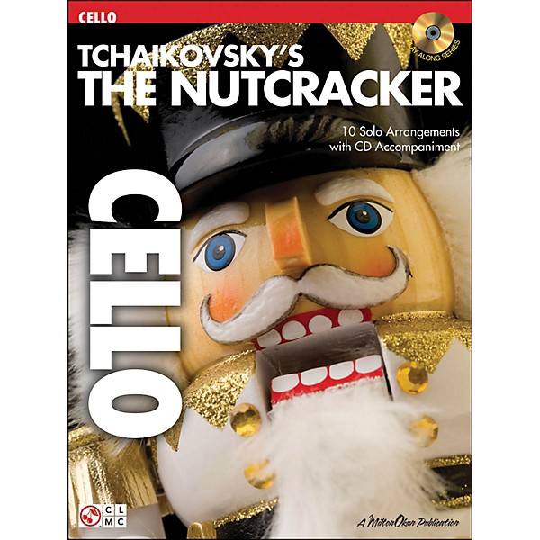 Cherry Lane The Nutcracker Cello Book/CD Tchaikovsky's