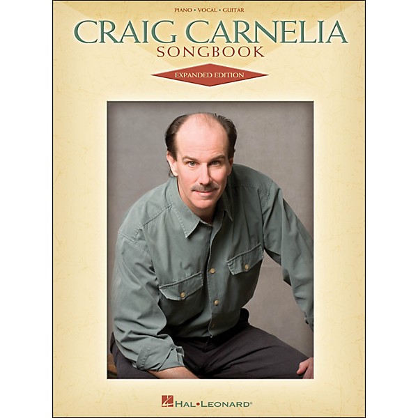 Hal Leonard Craig Carnelia Songbook Expanded Edition arranged for piano, vocal, and guitar (P/V/G)