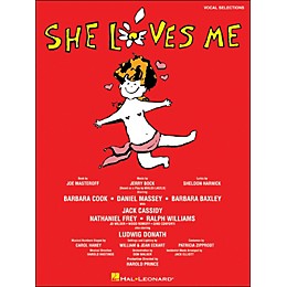 Hal Leonard She Loves Me Vocal Selections arranged for piano, vocal, and guitar (P/V/G)
