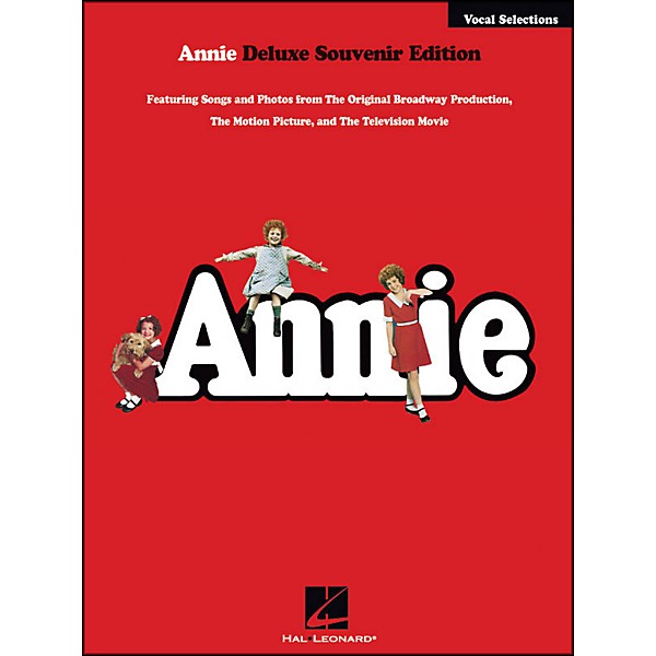 Hal Leonard Annie Deluxe Souvenir Edition Vocal Selections arranged for piano, vocal, and guitar (P/V/G)