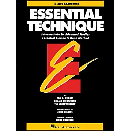 Hal Leonard Essential Technique E Flat Alto Saxophone Intermediate To Advanced Studies