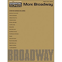 Hal Leonard Essential Songs - More Broadway arranged for piano, vocal, and guitar (P/V/G)