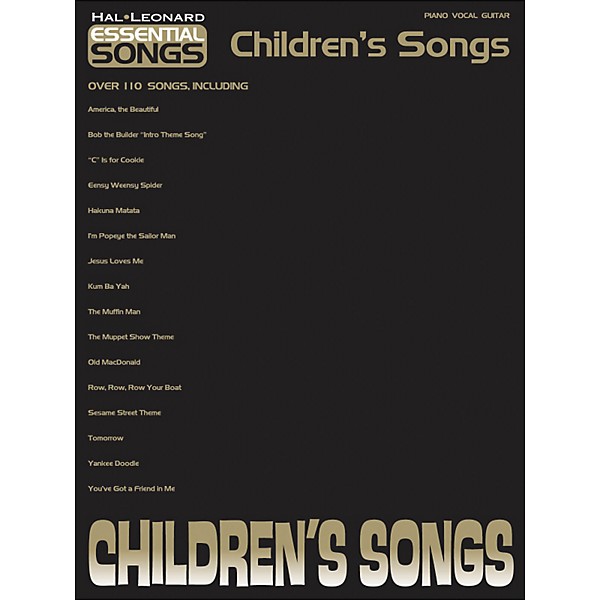 Hal Leonard Essential Songs - Children's Songs arranged for piano, vocal, and guitar (P/V/G)