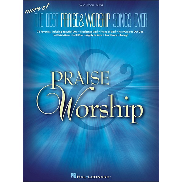 Hal Leonard More Of The Best Praise & Worship Songs Ever arranged for piano, vocal, and guitar (P/V/G)