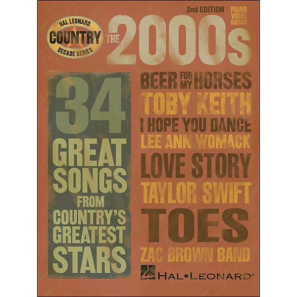 Hal Leonard The 2000s Country Decade Series arranged for piano, vocal, and guitar (P/V/G)