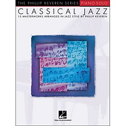 Hal Leonard Classical Jazz Piano Solo - Phillip Keveren Series