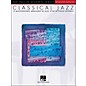 Hal Leonard Classical Jazz Piano Solo - Phillip Keveren Series thumbnail