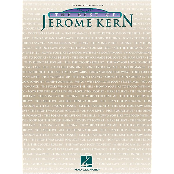 Hal Leonard The Best Of Jerome Kern arranged for piano, vocal, and guitar (P/V/G)
