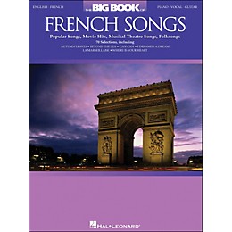 Hal Leonard The Big Book Of French Songs English/French arranged for piano, vocal, and guitar (P/V/G)