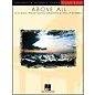 Hal Leonard Above All  - Piano Solo - 15 Classic Praise Songs By Phillip Keveren Series thumbnail