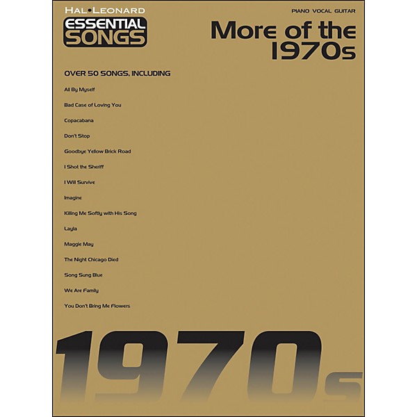Hal Leonard More Of The 1970s - Essential Songs arranged for piano, vocal, and guitar (P/V/G)