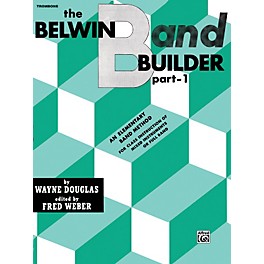 Alfred Belwin Band Builder Part 1 Trombone (B.C.)