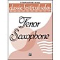 Alfred Classic Festival Solos (B-Flat Tenor Saxophone) Volume 1 Solo Book thumbnail