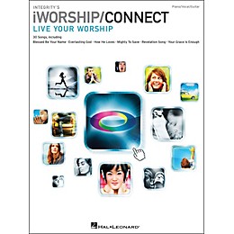 Integrity Music Integrity's iworship/Connect Songbook arranged for piano, vocal, and guitar (P/V/G)