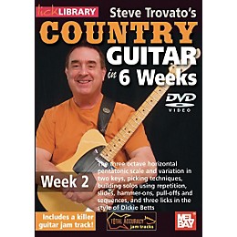 Mel Bay Lick Library Steve Trovato's Country Guitar in 6 Weeks DVD Guitar Course Week 2