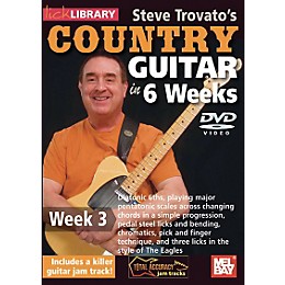 Mel Bay Lick Library Steve Trovato's Country Guitar in 6 Weeks DVD Guitar Course Week 3