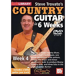 Mel Bay Lick Library Steve Trovato's Country Guitar in 6 Weeks DVD Guitar Course Week 4