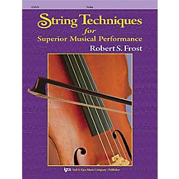 KJOS String Techniques for Superior Musical Performance Violin