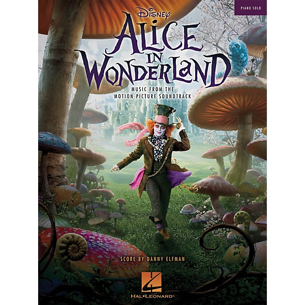 Hal Leonard Alice In Wonderland Music From The Motion Picture Soundtrack Piano Solo