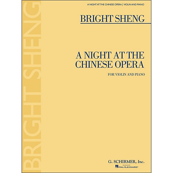 G. Schirmer A Night At The Chinese Opera for Violin And Piano By Sheng