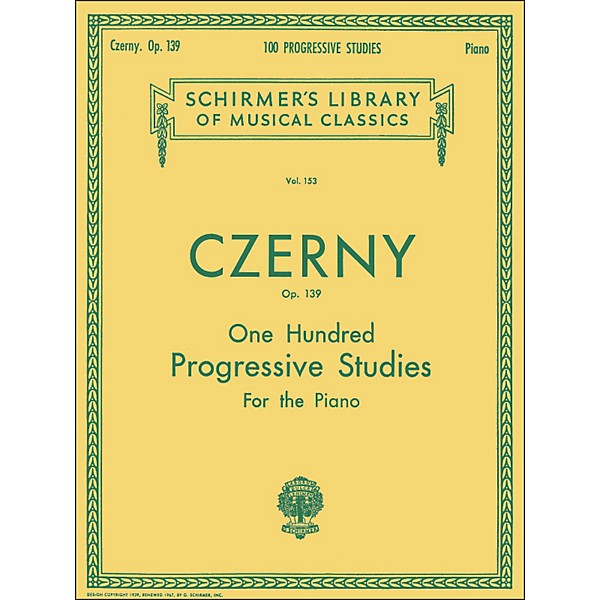 G. Schirmer 100 Progressive Studies without Octaves Op 139 By Czerny