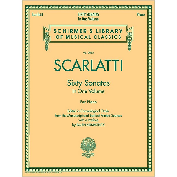 G. Schirmer 60 Sonatas In One Volume (Books 1 & 2) for Piano By Scarlatti