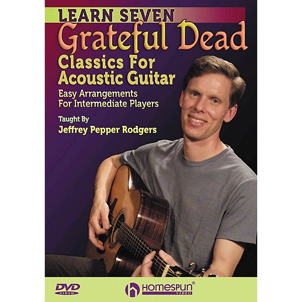 Homespun 7 Grateful Dead Classics for Acoustic Guitar: Easy Arrangements for Intermediate DVD