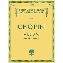 G. Schirmer Chopin Album Of 33 Compositions for The Piano By Chopin