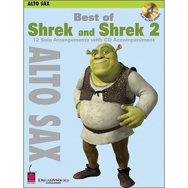 Cherry Lane Best Of Shrek And Shrek 2 for Alto Sax Book/CD