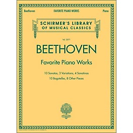 G. Schirmer Beethoven: Favorite Piano Works - Schirmer's Library Of Musical Classics LB 2071 By Beethoven