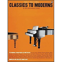 Music Sales Classics to Moderns - Intermediate Grades By Denes Agay