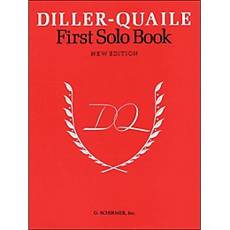 G. Schirmer Diller-Quaile First Solo Book New Edition By Diller