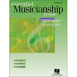 Hal Leonard Ensemble Concepts for Band - Fundamental Level Trombone