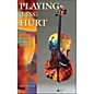 Hal Leonard Playing Less Hurt: An Injury Prevention Guide for Musicians thumbnail